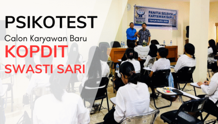 Kopdit Swasti Sari Gelar Psikotes untuk 286 Calon Karyawan: Cetak SDM Unggul dan Berintegritas
