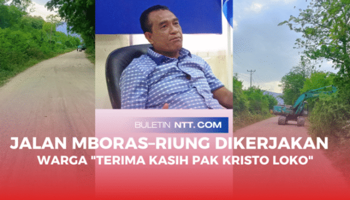 Jalan Mboras – Riung Dikerjakan : Warga Sebut “Kristo Loko, Responsif Terhadap Aspirasi Mereka”