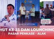 HUT ke-23 Perumda Pasar Kota Kupang : Walikota dr. Cristian Widodo, Resmikan Pasar Penkase–Alak