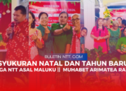 Ikatan Warga NTT Asal Maluku, Keluarga Besar Muhabet Arimatea Rayon 1 Rayakan Natal dan Tahun Baru Bersama