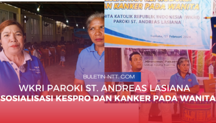 WKRI Paroki Santo Andreas Lasiana Gelar Sosialisasi Kesehatan Reproduksi dan Kanker, Dorong Pembentukan Dua Ranting