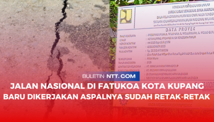 Jalan Nasional di Fatukoa Baru Selesai Dikerjakan, Aspal Sudah Retak