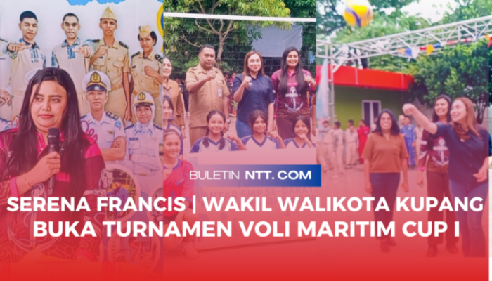 Wakil Wali Kota Kupang Serena Francis | Buka Turnamen Voli Antar SMP Se-daratan Timor, Maritim Cup I