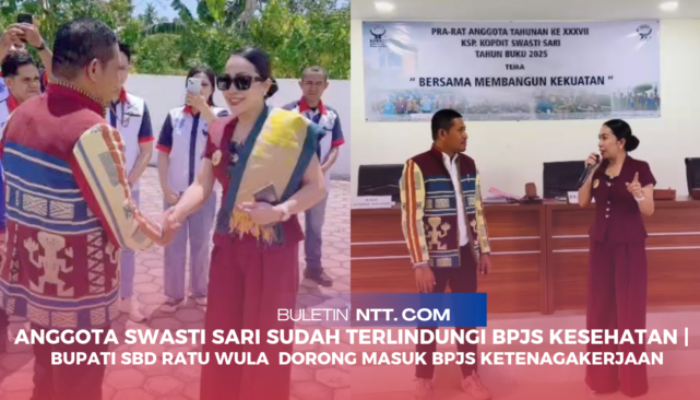 Anggota Swasti Sari Sudah Terlindungi BPJS Kesehatan |  Bupati SBD Dorong Masuk BPJS Ketenagakerjaan
