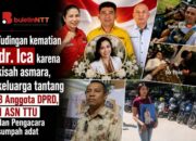 Tudingan Kisah Asmara di Balik Kematian dr. Ica, Keluarga Tantang Tiga Anggota DPRD TTU, kuasa hukum hingga ASN, Sumpah Adat