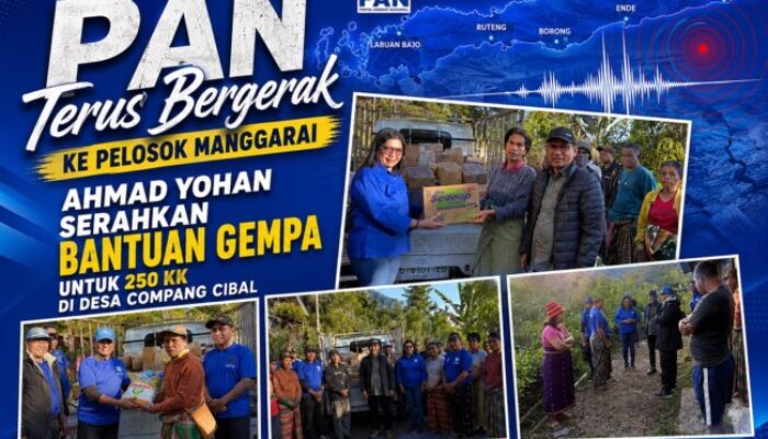 PAN Terus Bergerak ke Pelosok Manggarai, Ahmad Yohan Serahkan Bantuan Gempa untuk 250 KK di Desa Compang Cibal
