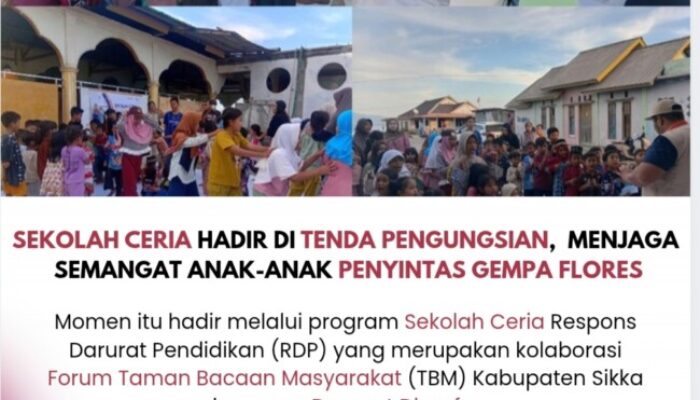 Sekolah Ceria Hadir di Tenda Pengungsian, Menjaga Semangat Anak-anak Penyintas Gempa Flores
